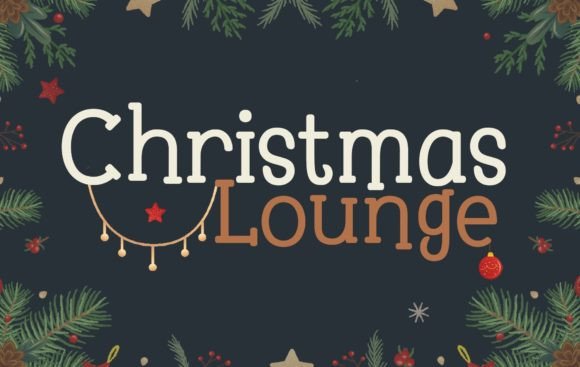Christmas Lounge: A Font Review for Authentic Brand Playfulness