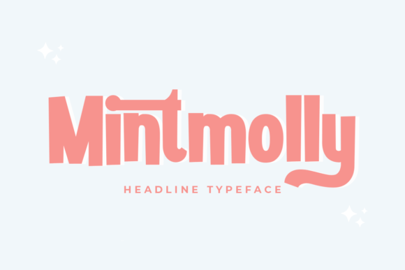 Mintmolly: A Friendly Display Font for Digital Creativity