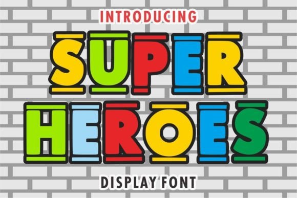 Using Super Heroes Font for a More Friendly and Polished Brand