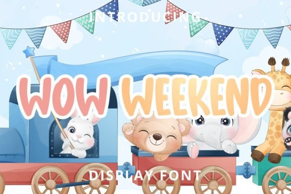 Wow Weekend Font: Giving Your Small Business a Friendly Personality
